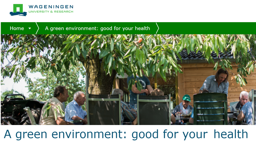 WUR A geen environment good for your health